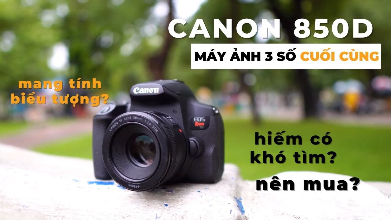 Giá máy ảnh Canon 850D