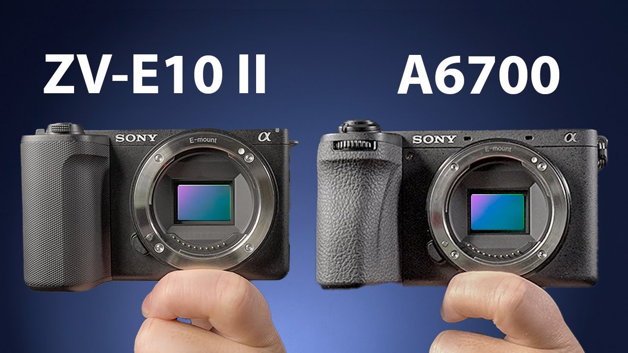 sony a6700 vs sony zv e10 ii