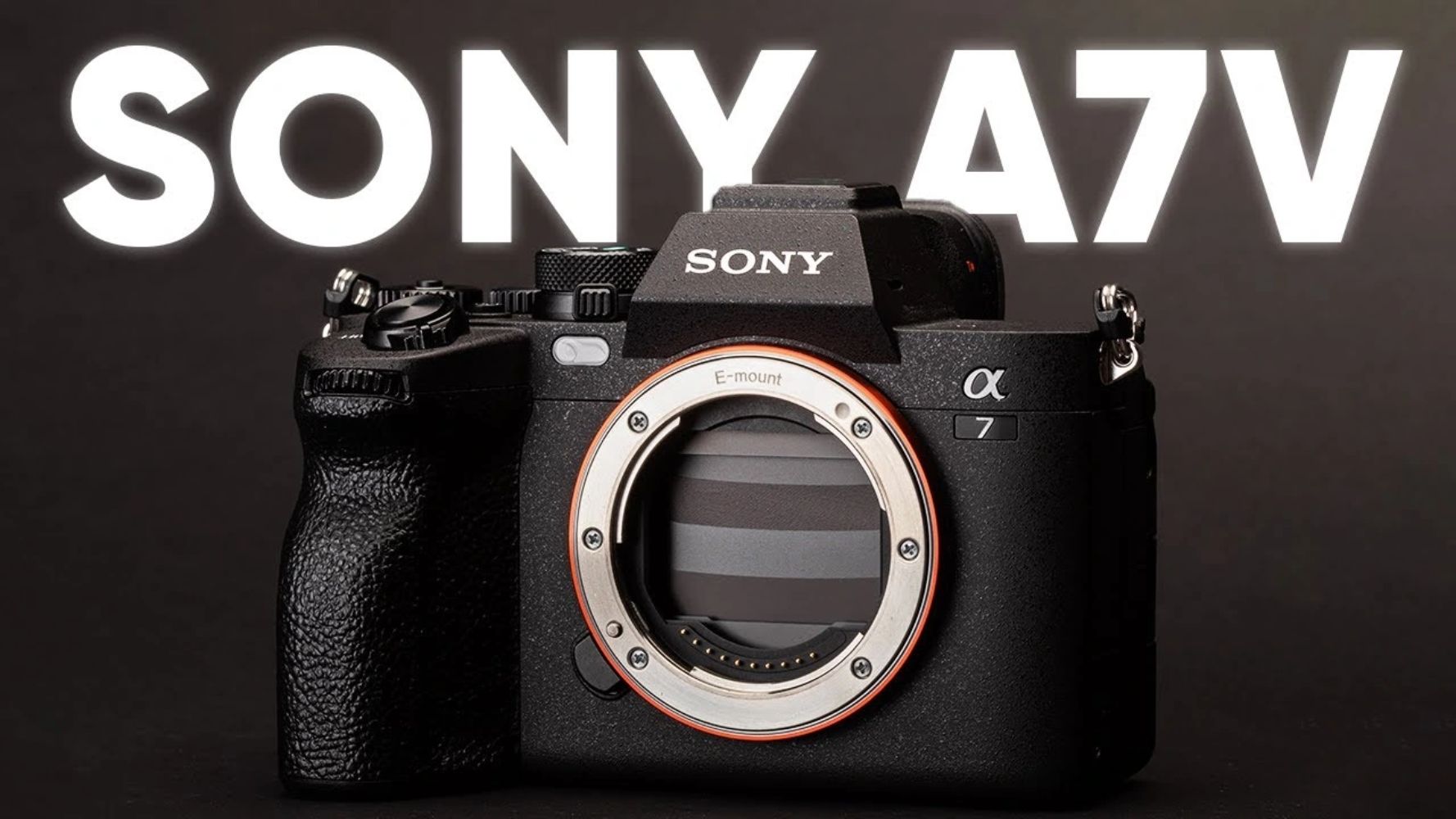 Sony A7 Mark V