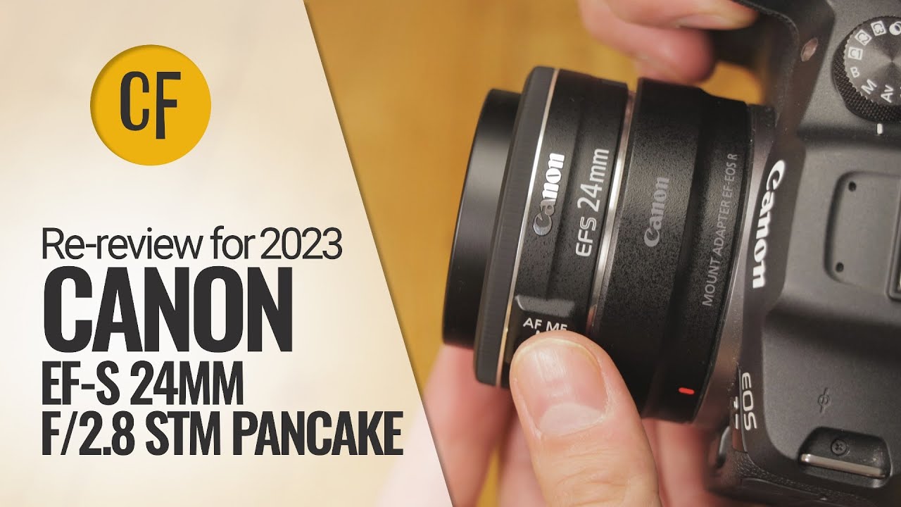 Canon EF-S 24mm F2.8 STM
